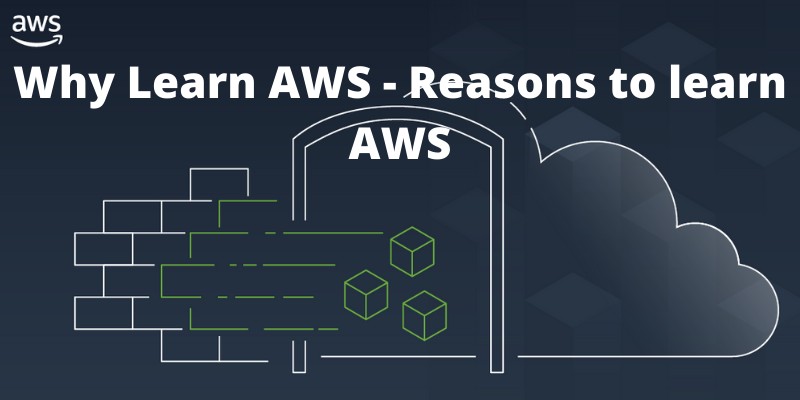 Why Learn AWS - Reasons to learn AWS