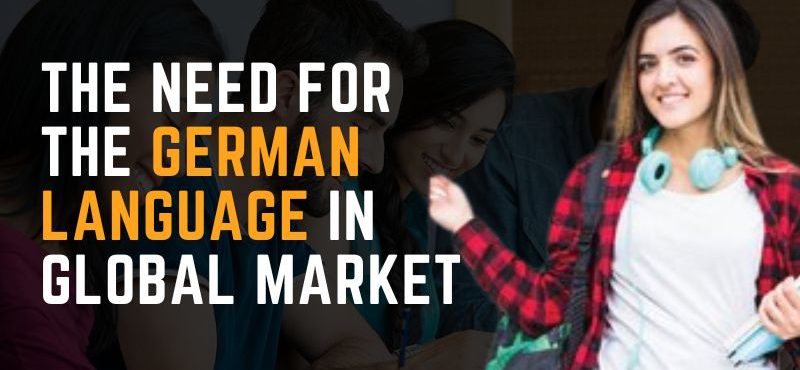 The Need For the German Language in Global Market