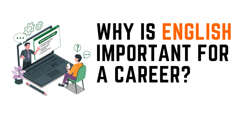 Why Is English Important For A Career?